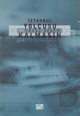 İstanbul Yolcusu Kalmasın