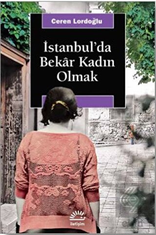İstanbul\'da Bekar Kadın Olmak