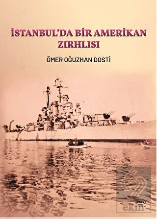İstanbul'da Bir Amerikan Zırhlısı