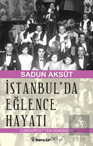 İstanbul\'da Eğlence Hayatı