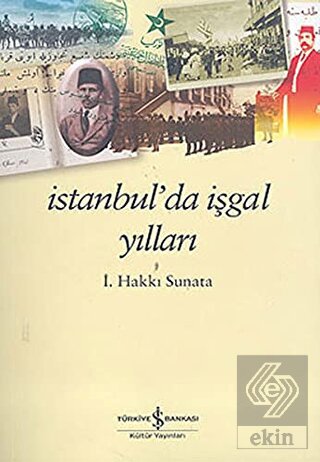 İstanbul'da İşgal Yılları