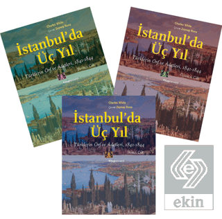 İstanbulda Üç Yıl (3 Cilt-Takım)
