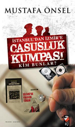 İstanbul'dan İzmir'e Casusluk Kumpası
