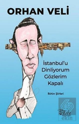 İstanbul'u Dinliyorum Gözlerim Kapalı