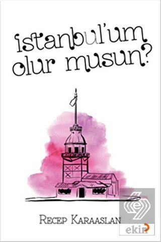 İstanbul'um Olur Musun?
