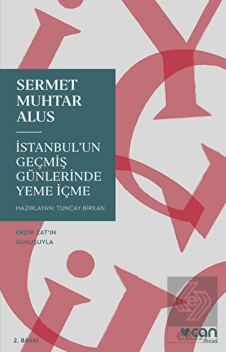 İstanbul\'un Geçmiş Günlerinde Yeme İçme