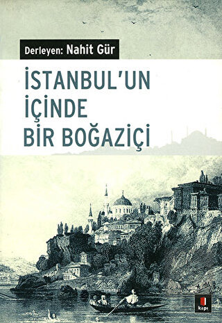 İstanbul'un İçinde Bir Boğaziçi