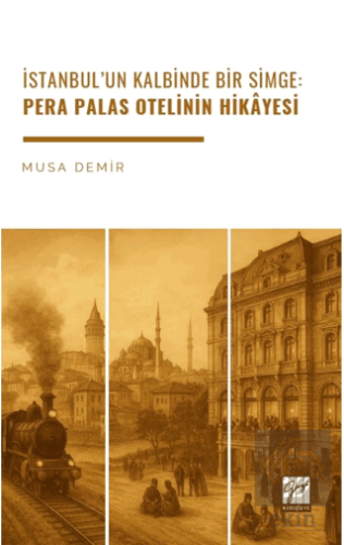 İstanbul'un Kalbinde Bir Simge: Pera Palas Otelinin Hikâyesi