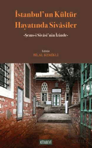 İstanbul'un Kültür Hayatında Sivasiler