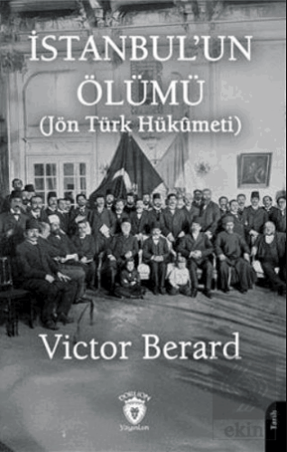 İstanbulun Ölümü (Jön Türk Hükumeti)
