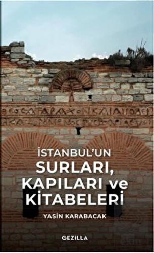 İstanbul'un Surları, Kapıları ve Kitabeleri