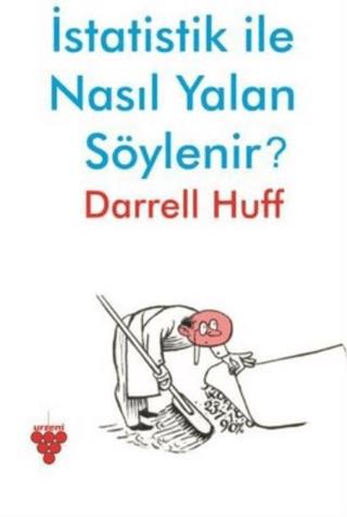 İstatistik ile Nasıl Yalan Söylenir?