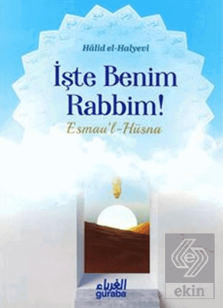 İşte Benim Rabbim - Esmaul Hüsna