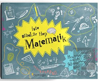 İşte Bunlar Hep Matematik