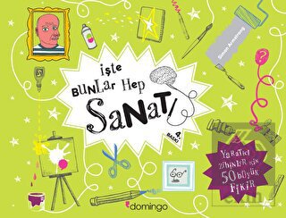 İşte Bunlar Hep Sanat