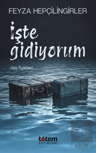 İşte Gidiyorum