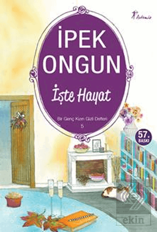 İşte Hayat - Bir Genç Kızın Gizli Defteri 5