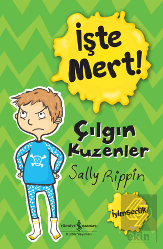 İşte Mert! – Çılgın Kuzenler