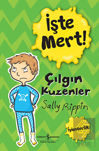 İşte Mert! – Çılgın Kuzenler