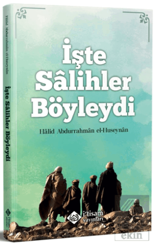 İşte Salihler Böyleydi