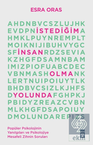 İstediğim İnsan Olma Yolunda
