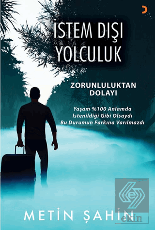İstem Dışı Yolculuk