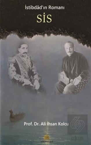 İstibdad\'ın Romanı Sis