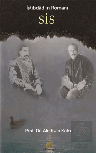 İstibdad\'ın Romanı Sis