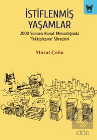 İstiflenmiş Yaşamlar