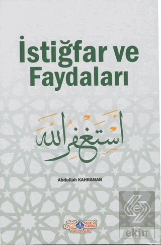 İstiğfar ve Faydaları