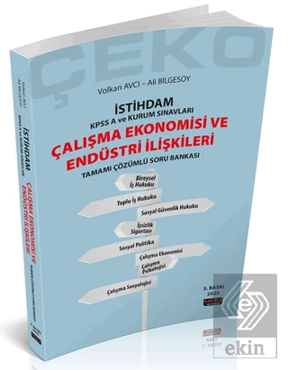 İstihdam ÇEKO Çalışma Ekonomisi ve Endüstri İlişkileri Soru Bankası