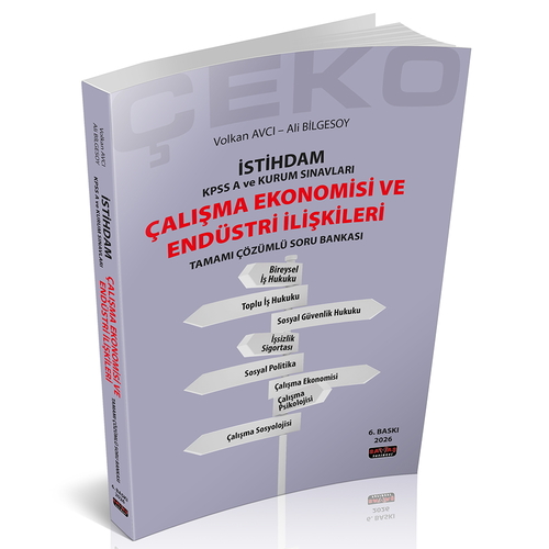 İstihdam ÇEKO Çalışma Ekonomisi ve Endüstri İlişkileri Soru Bankası