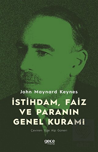 İstihdam, Faiz ve Paranın Genel Kuramı
