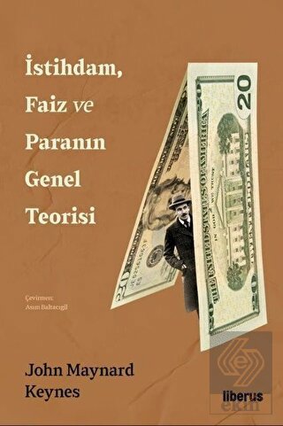 İstihdam, Faiz ve Paranın Genel Teorisi