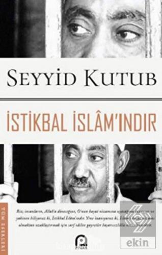 İstikbal İslam\'ındır