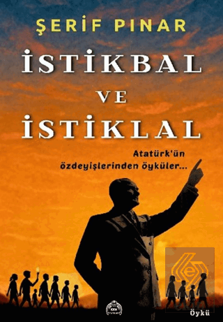 İstikbal ve İstiklal