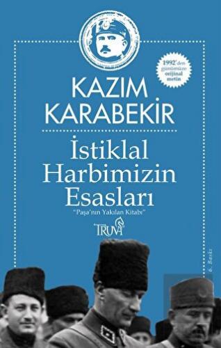 İstiklal Harbimizin Esasları