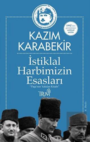 İstiklal Harbimizin Esasları