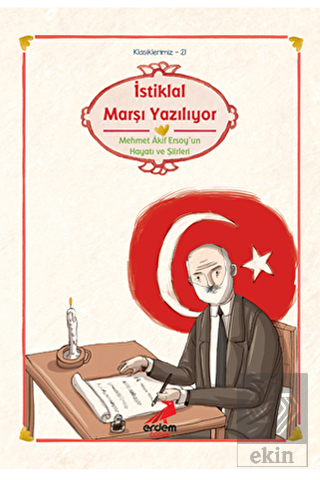 İstiklal Marşı Yazılıyor