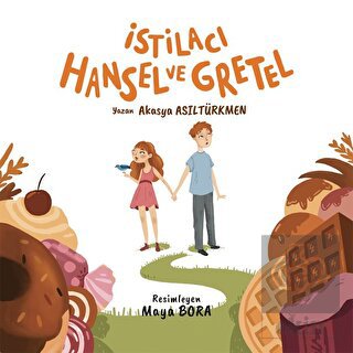 İstilacı Hansel ve Gretel