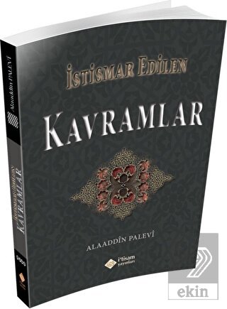 İstismar Edilen Kavramlar