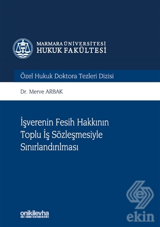 İşverenin Fesih Hakkının Toplu İş Sözleşmesiyle Sı