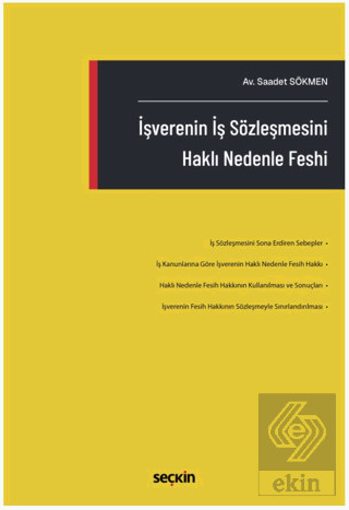 İşverenin İş Sözleşmesini Haklı Nedenle Feshi