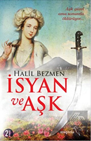 İsyan ve Aşk