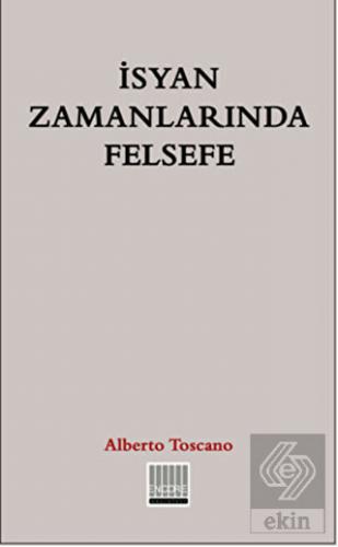 İsyan Zamanlarında Felsefe