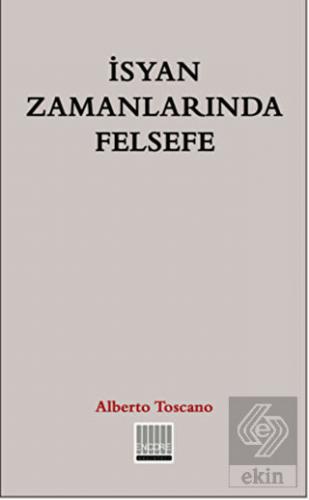 İsyan Zamanlarında Felsefe