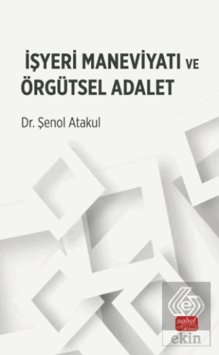 İşyeri Maneviyatı ve Örgütsel Adalet