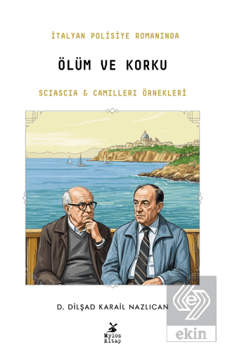 İtalyan Polisiye Romanında Ölüm ve Korku: Sciascia ve Camilleri Örnekleri