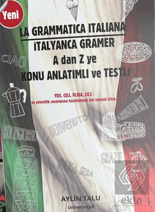 İtalyanca Gramer A dan Z ye Konu Anlatımlı ve Test