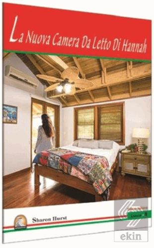La Nuova Camera Da Letto Di Hannah